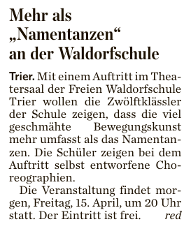 Trierischer Volksfreund, 14.04.2016, "Mehr als Namen tanzen" - der Eurythmieabschluss