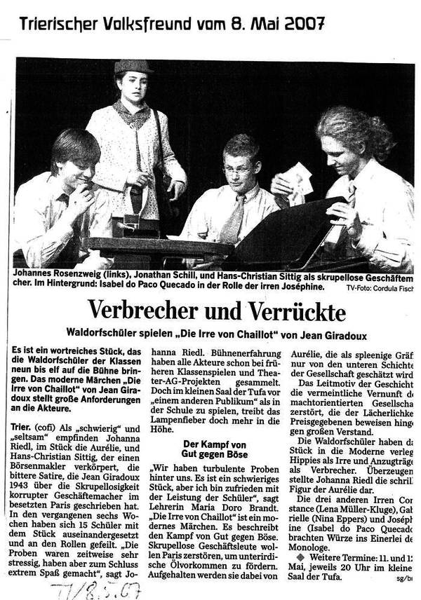 Trierischer Volksfreund, 08.05.2007, Schüler spielen "Die Irre von Chaiillot"